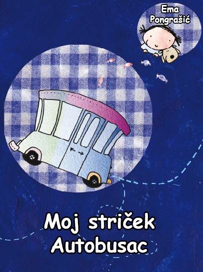 Moj striček autobusac Moj striček autobusac
