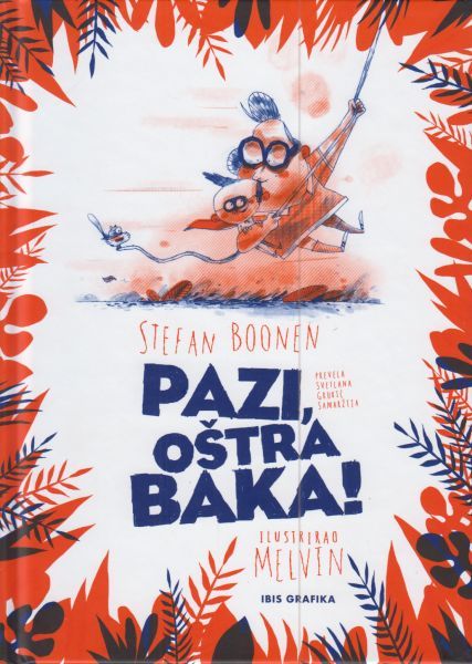 Pazi, oštra baka!