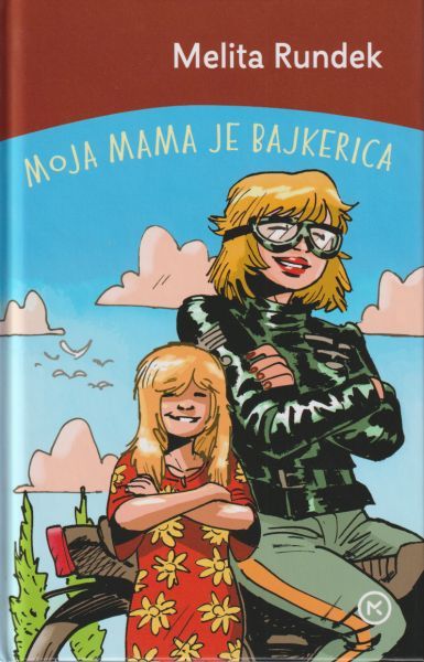 Moja mama je bajkerica