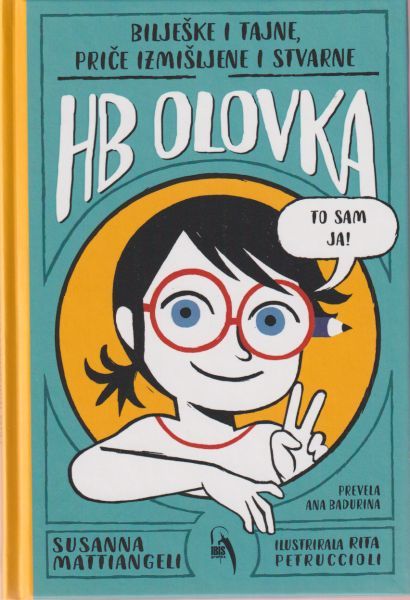 HB olovka : bilješke i tajne, priče izmišljene i stvarne
