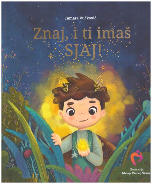 Znaj, i ti imaš sjaj!