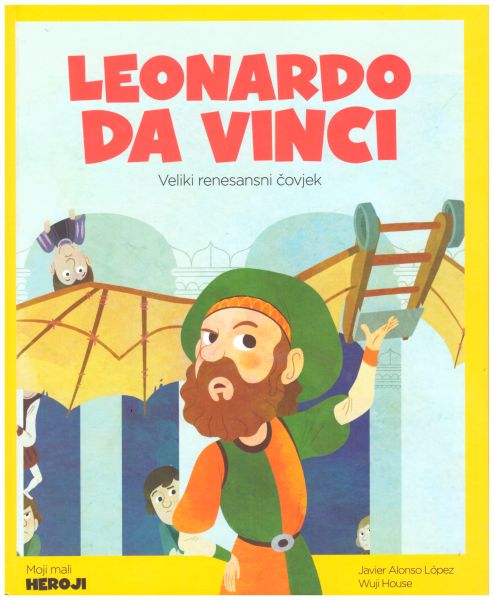Leonardo da Vinci : veliki renesansni čovjek