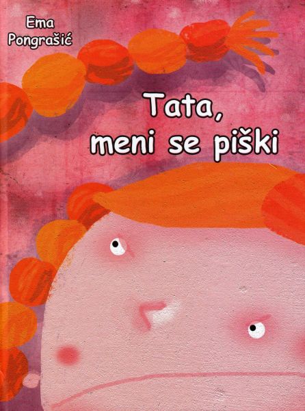 Tata, meni se piški Tata, meni se piški